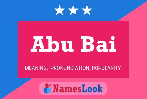 Abu Bai Name Poster