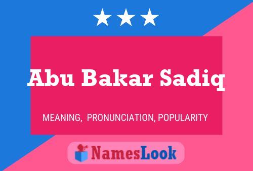 Abu Bakar Sadiq Name Poster