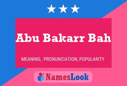 Abu Bakarr Bah Name Poster