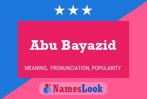 Abu Bayazid Name Poster