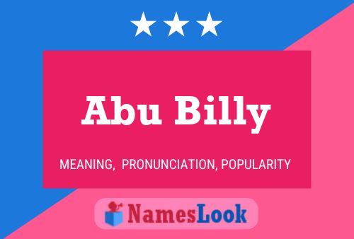 Abu Billy Name Poster