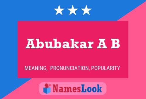 Abubakar A B Name Poster