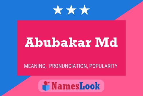 Abubakar Md Name Poster