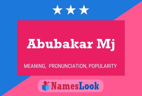 Abubakar Mj Name Poster