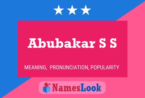 Abubakar S S Name Poster