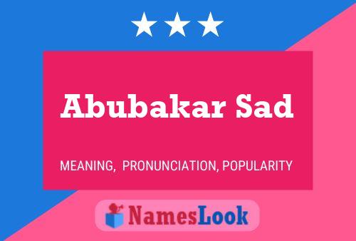 Abubakar Sad Name Poster