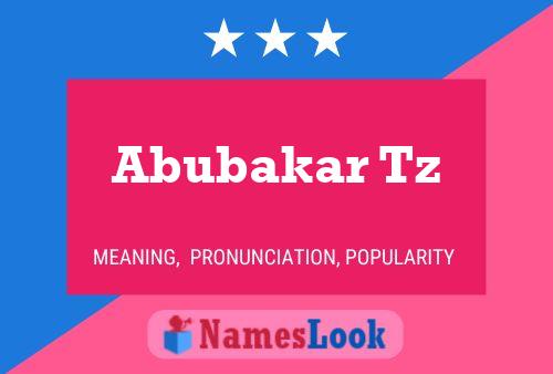 Abubakar Tz Name Poster