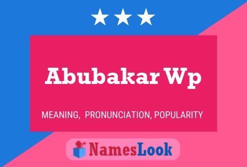 Abubakar Wp Name Poster