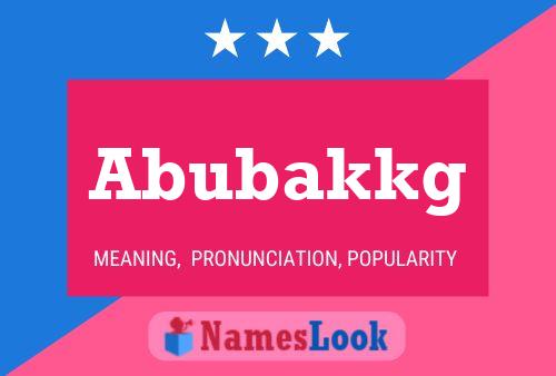 Abubakkg Name Poster