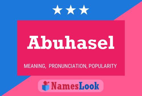 Abuhasel Name Poster