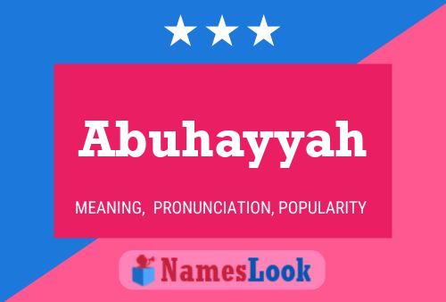 Abuhayyah Name Poster