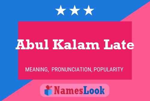 Abul Kalam Late Name Poster