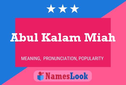 Abul Kalam Miah Name Poster