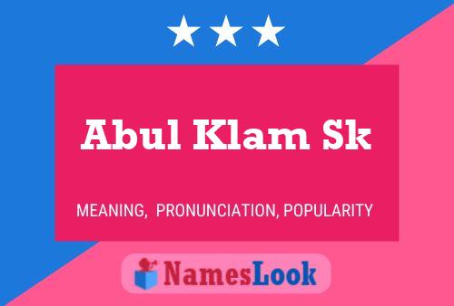 Abul Klam Sk Name Poster