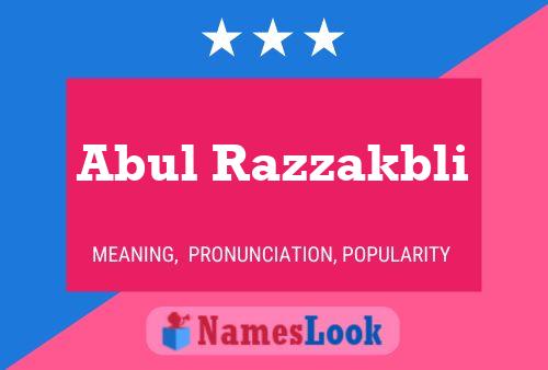 Abul Razzakbli Name Poster