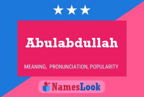 Abulabdullah Name Poster