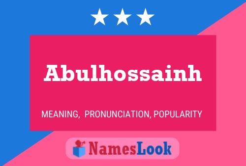 Abulhossainh Name Poster