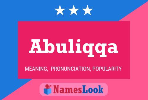 Abuliqqa Name Poster