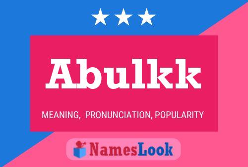 Abulkk Name Poster