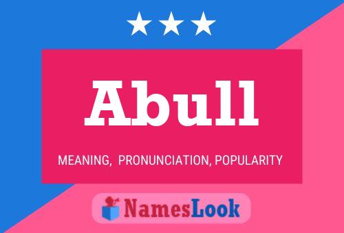 Abull Name Poster