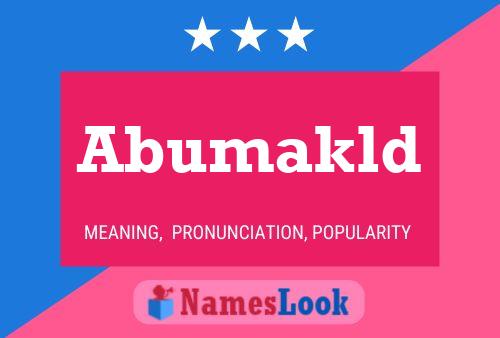 Abumakld Name Poster