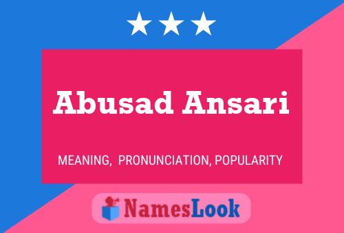 Abusad Ansari Name Poster