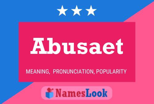 Abusaet Name Poster