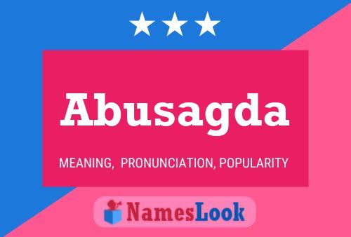 Abusagda Name Poster