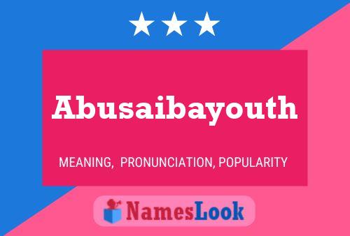 Abusaibayouth Name Poster