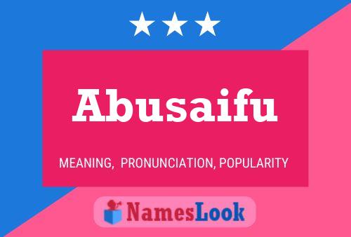 Abusaifu Name Poster