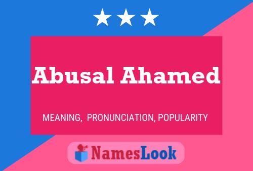 Abusal Ahamed Name Poster