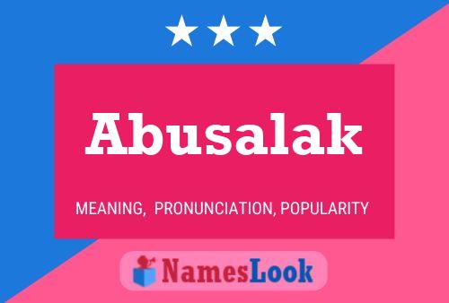 Abusalak Name Poster