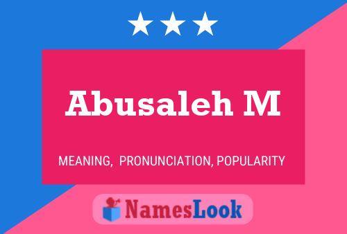 Abusaleh M Name Poster