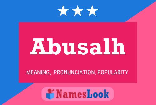 Abusalh Name Poster