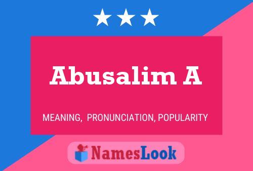 Abusalim A Name Poster