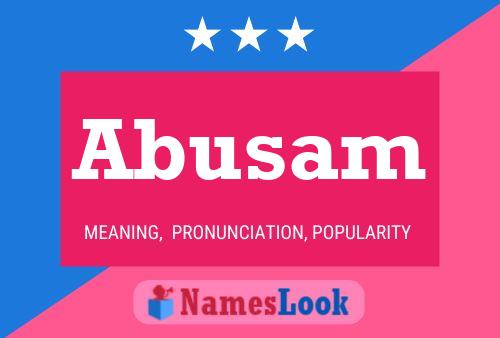 Abusam Name Poster