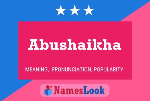 Abushaikha Name Poster