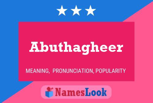 Abuthagheer Name Poster