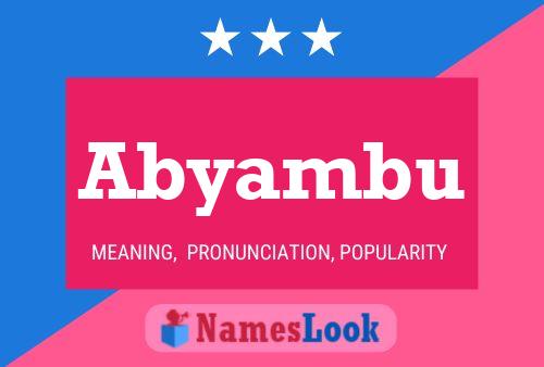 Abyambu Name Poster