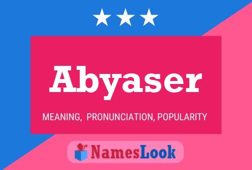 Abyaser Name Poster