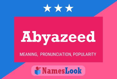 Abyazeed Name Poster