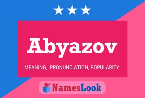 Abyazov Name Poster