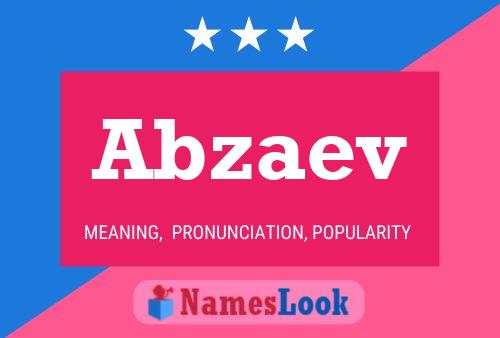 Abzaev Name Poster