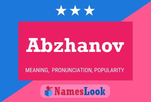 Abzhanov Name Poster