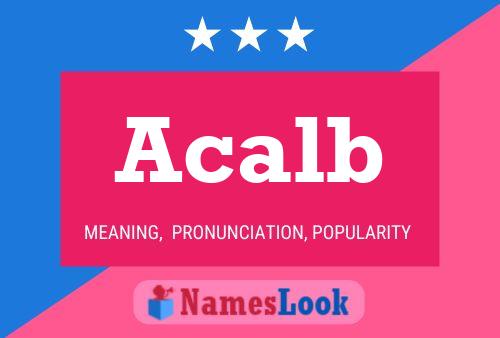 Acalb Name Poster