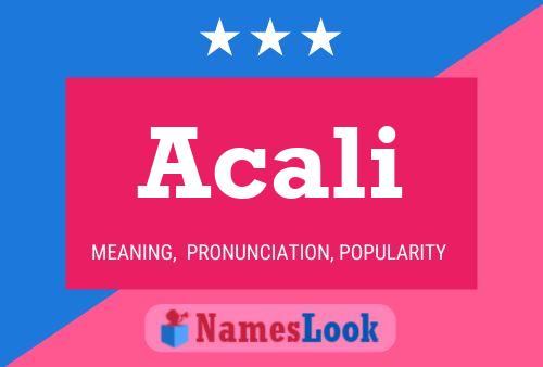 Acali Name Poster