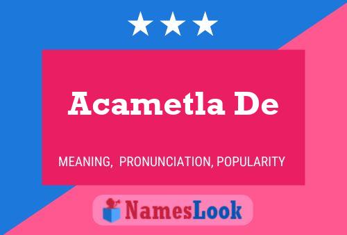 Acametla De Name Poster