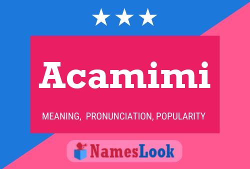 Acamimi Name Poster