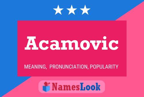 Acamovic Name Poster