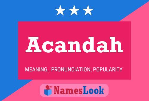 Acandah Name Poster